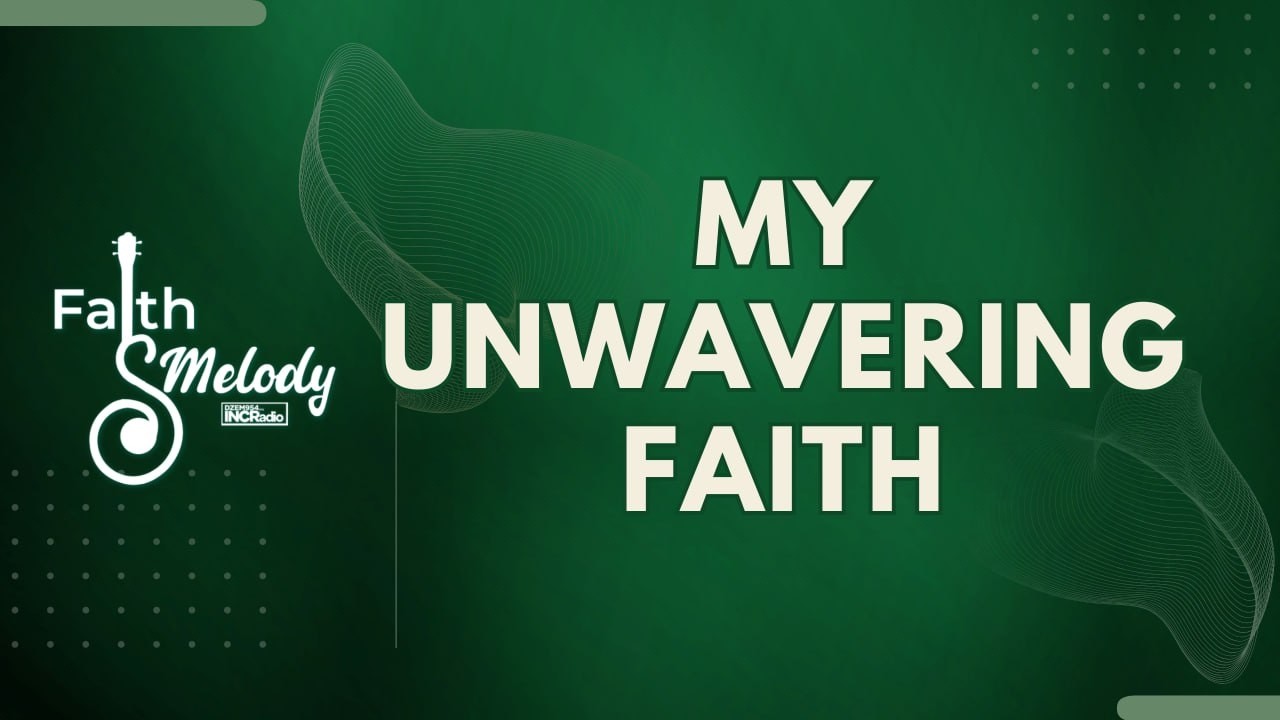My Unwavering Faith | Faith & Melody | February 19, 2026