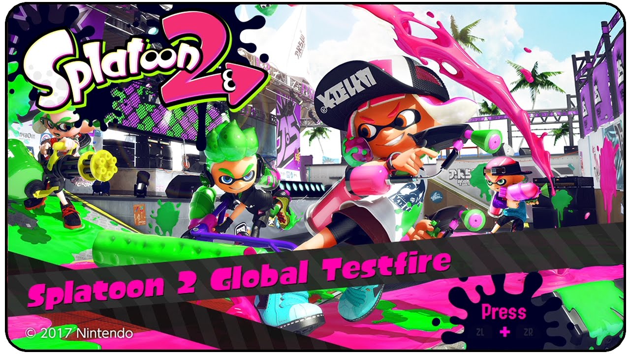 Splatoon 2 - Global Testfire