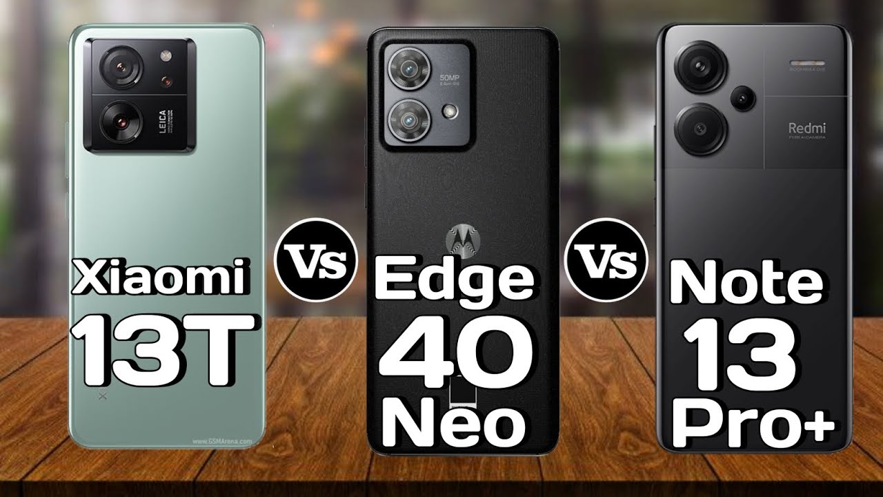 Xiaomi 13T Vs Moto Edge 40 Neo Vs Redmi note 13 pro plus #Pn52tech.