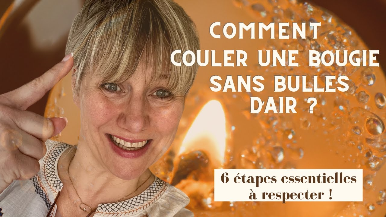 Comment faire une bougie facile sans bulles d'air ?