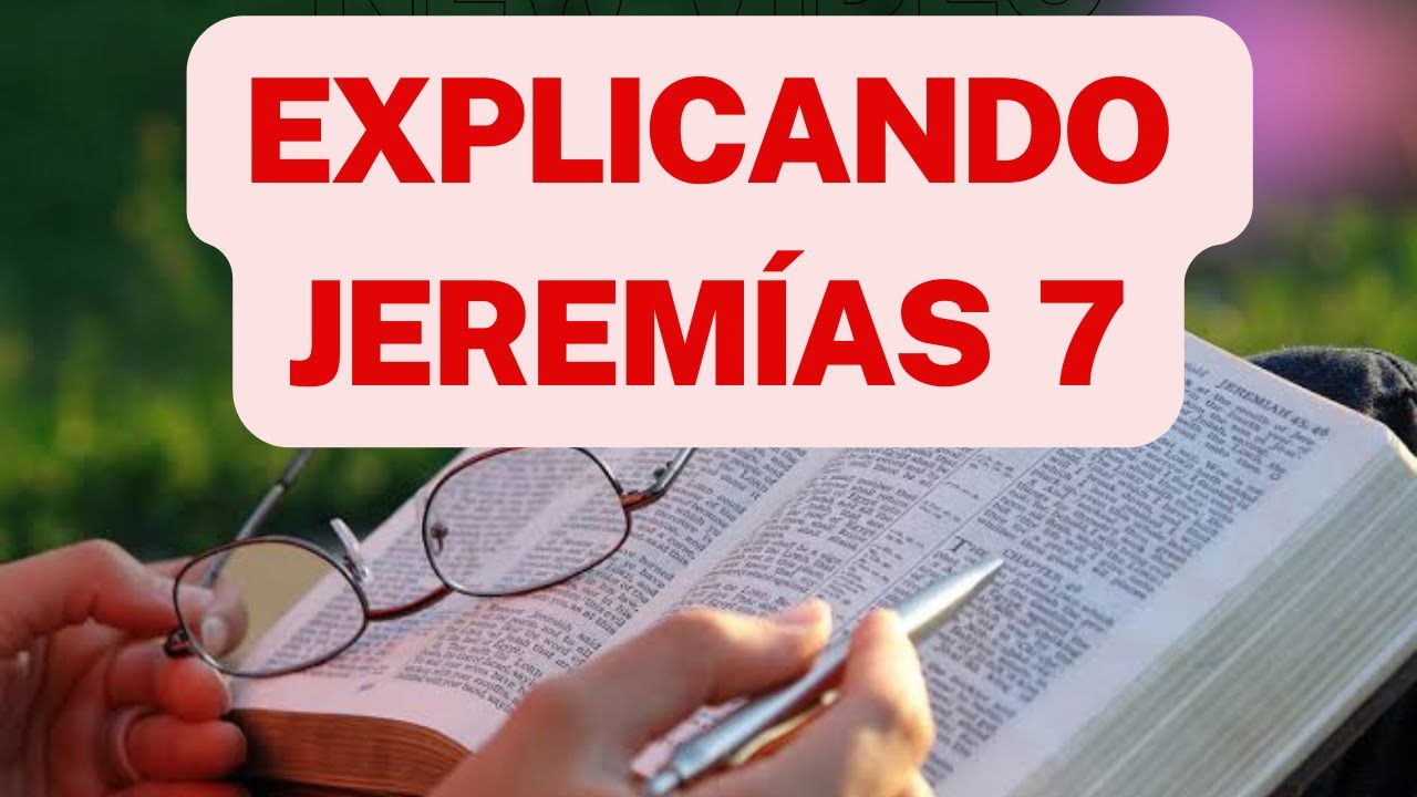 Jeremías 7 Mejorad vuestros caminos y vuestras obras