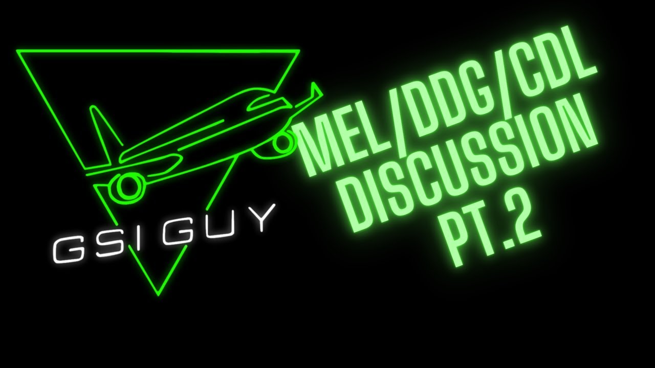 The Relationship Between MEL, DDG, and CDL in Airplane Operations Part 2