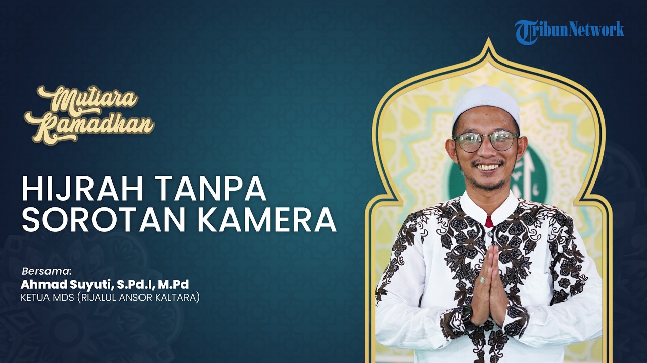 Hijrah Tanpa Kamera: Mengapa Kebaikan Tak Perlu Validasi Medsos? | CERAMAH VIRTUAL
