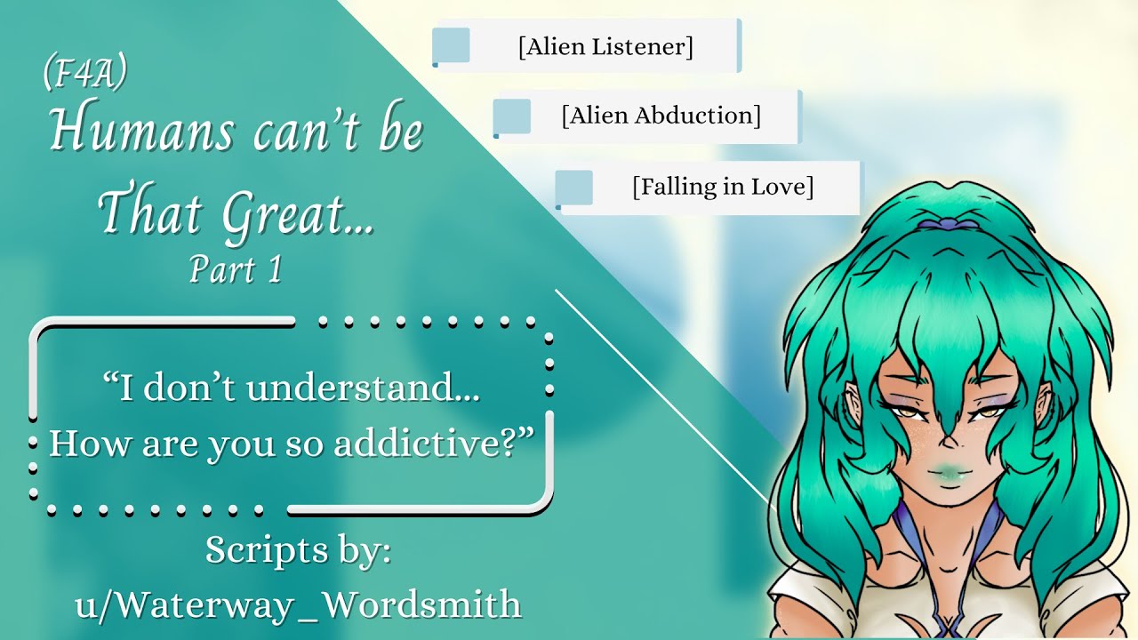 (F4A) Humans Can't Be That Great: Part 1 [Episodes 1 - 3] [Alien Abduction] [Alien Speaker]