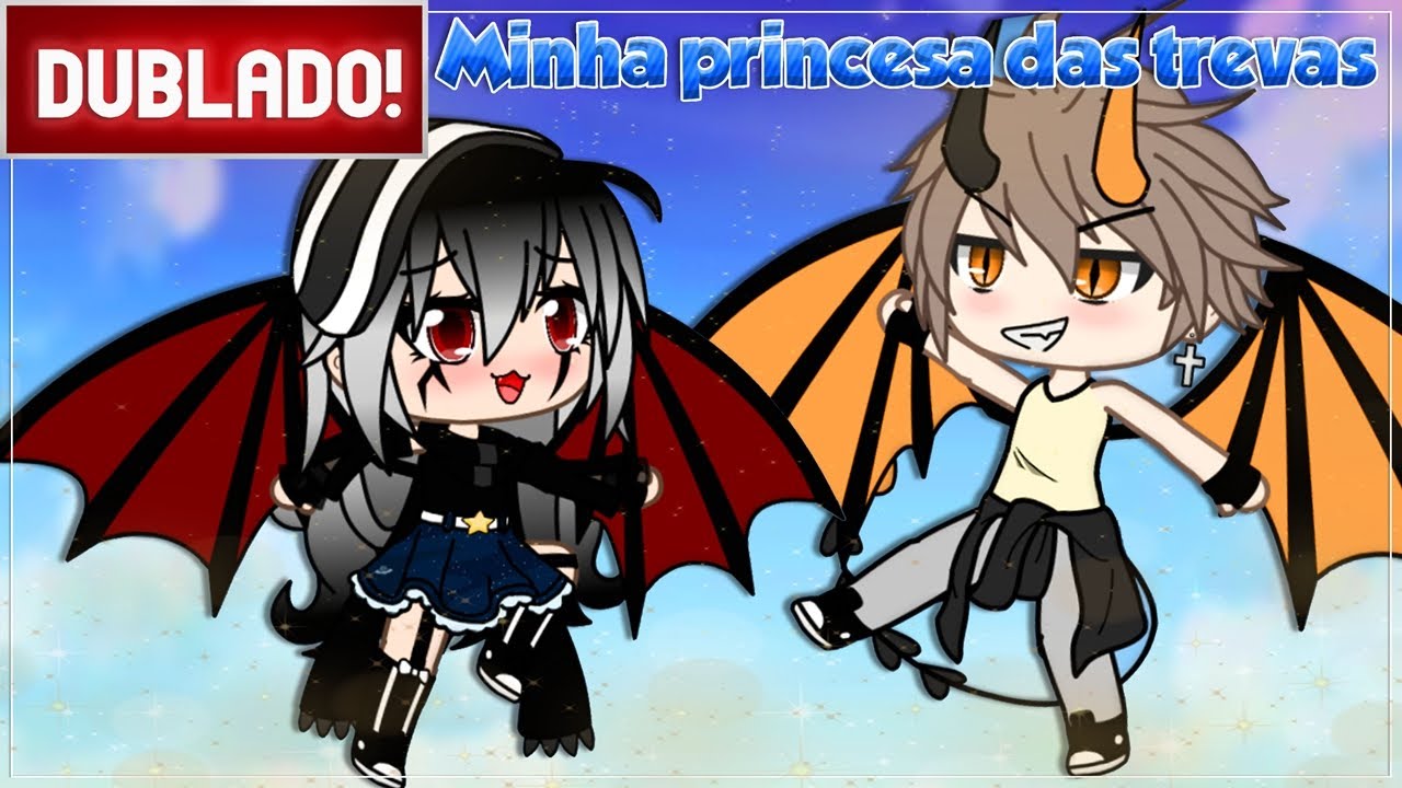 [ DUBLADO ] MINHA PRINCESA DAS TREVAS l MINI FILME GACHA LIFE