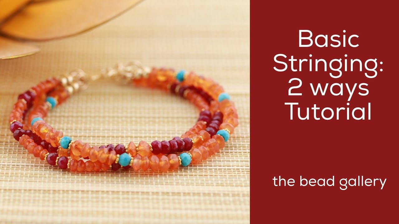 Basic Jewelry Techniques- Basic Stringing Two Ways at The Bead Gallery, Honolulu