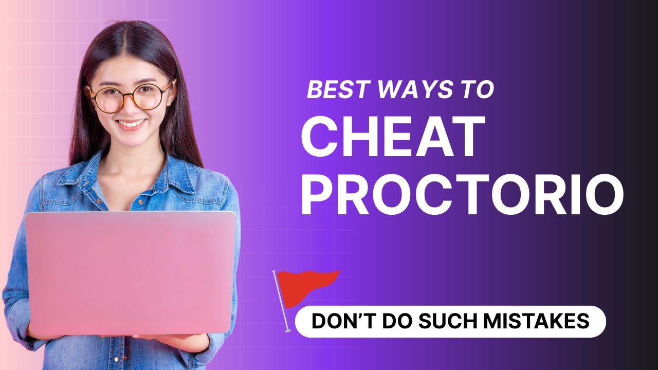 HOW TO BYPASS PROCTORIO! BEST WAY TO CHEAT ON ANY PROCTORED EXAM
