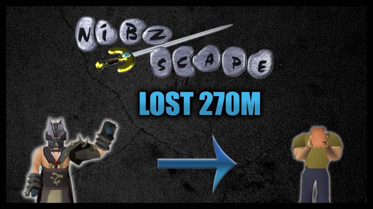 HACKED AND LOST 270M -OSRS