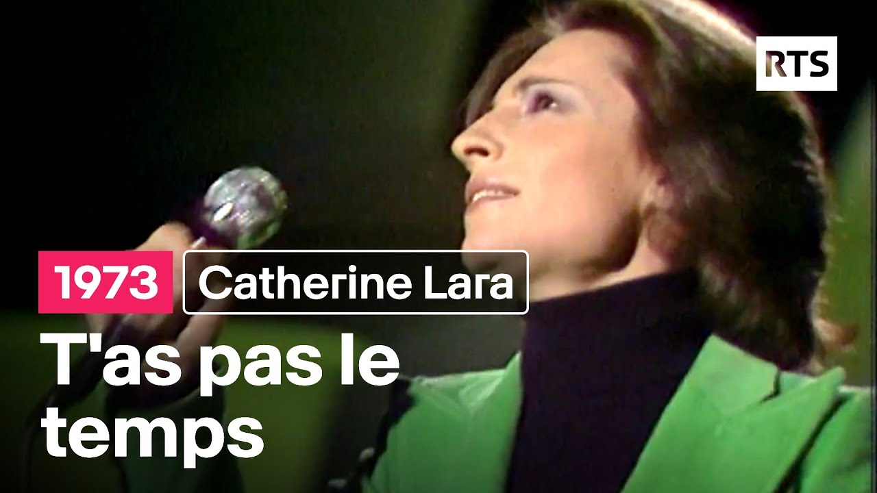Catherine Lara - T'as pas le temps  (1973)