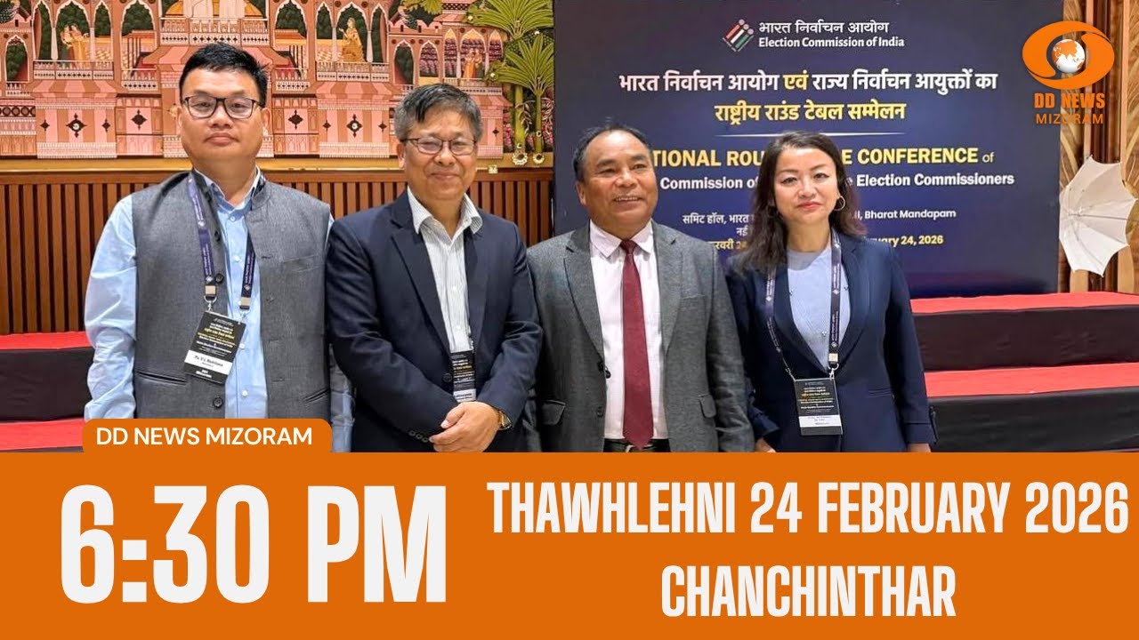 DD News Mizoram Chanchinthar | 24 February 2026 | 6:30 PM