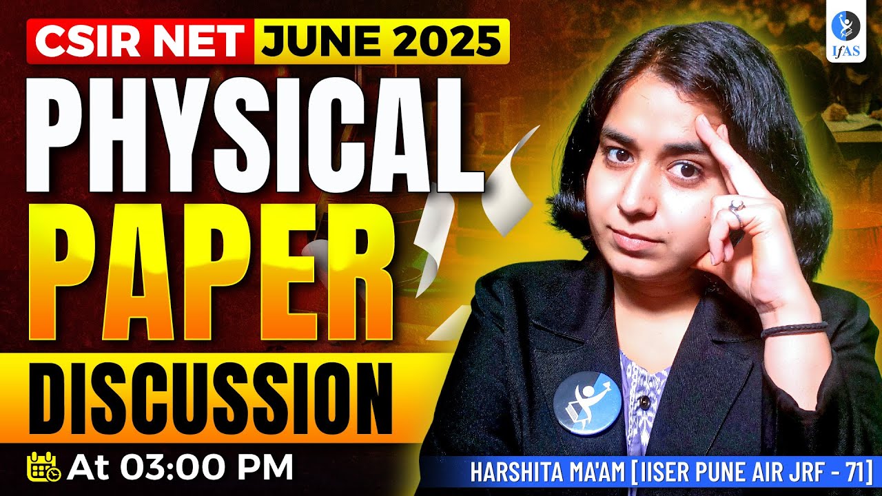 CSIR NET Physical Chemistry Paper Discussion June 2025 - Complete Solution | IFAS