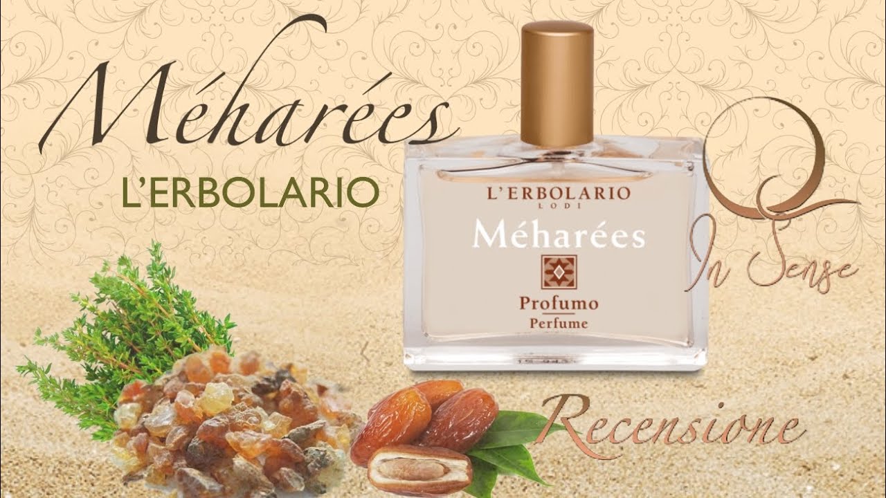 Méharées, L' Erbolario - Il profumo esotico del Deserto (Recensione)