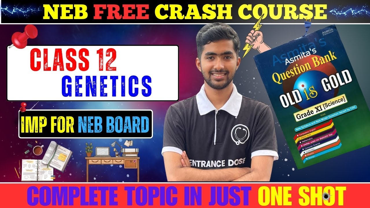 Genetics Class 12 In One Shot | NEB Class 12 Biology | Most Important Questions Of NEB BOARD EXAM 🚀