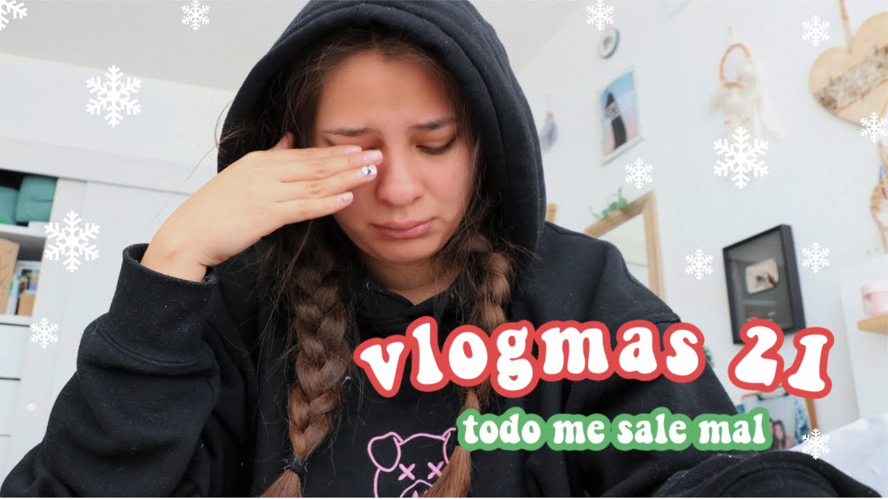 Vlogmas día 21: Todo me sale ma :( ! Mi rutina de noche! ValeHB