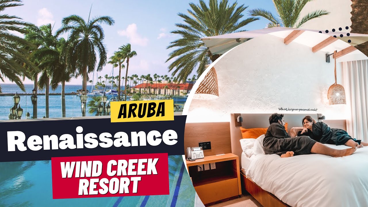 RENAISSANCE Wind Creek Resort Aruba | Полный тур и обзор | Иша и Дипак