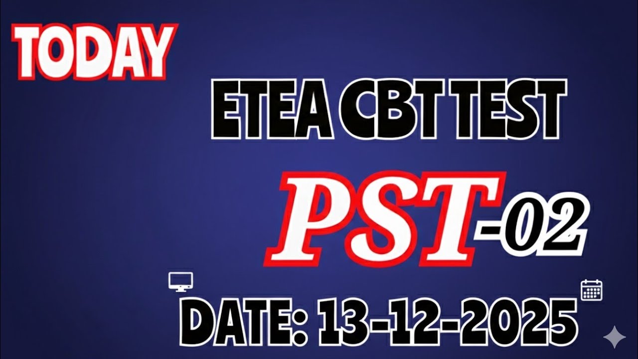 ETEA PST CBT Test 13 December 2025 | PST-02 Today Solved Paper | Full Answer Key | ETEA CBT 2025