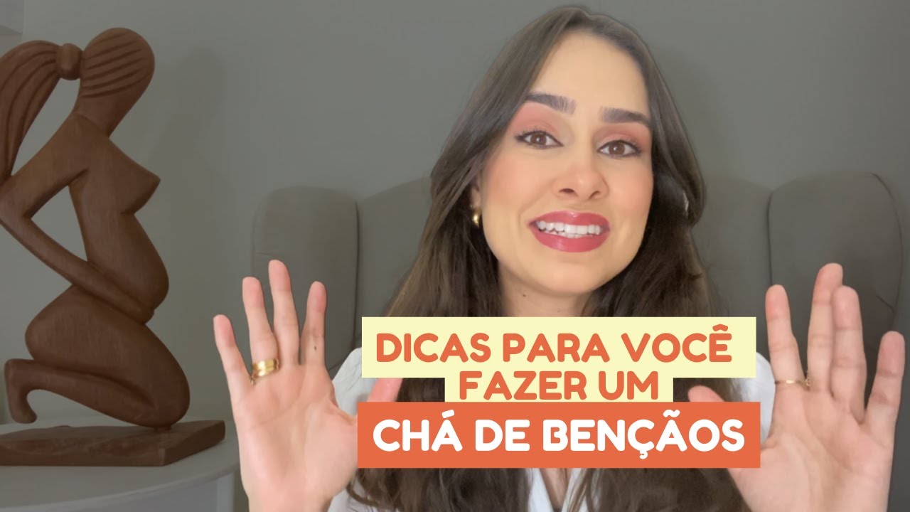 Chá de bênçãos: dicas para preparar um