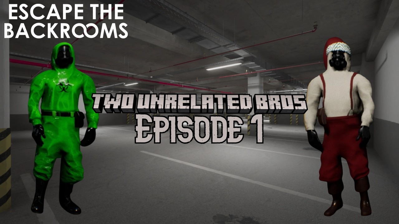 We Played Escape The Backrooms! - Two Unrelated Bros Gaming