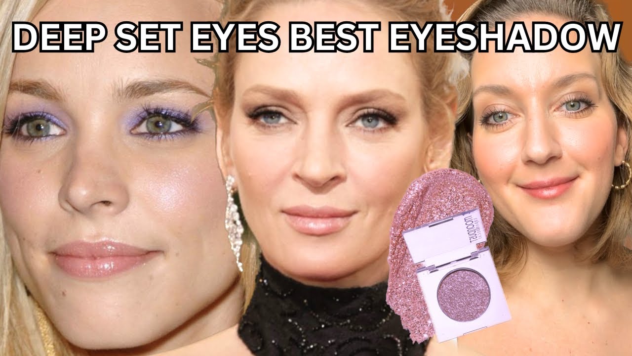 BEST EYESHADOW FOR DEEP SET EYES