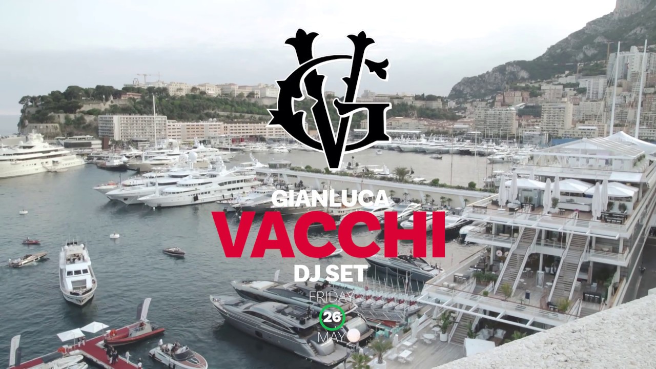 Twiga Monte Carlo GP 2017: Gianluca Vacchi - Friday 26th May