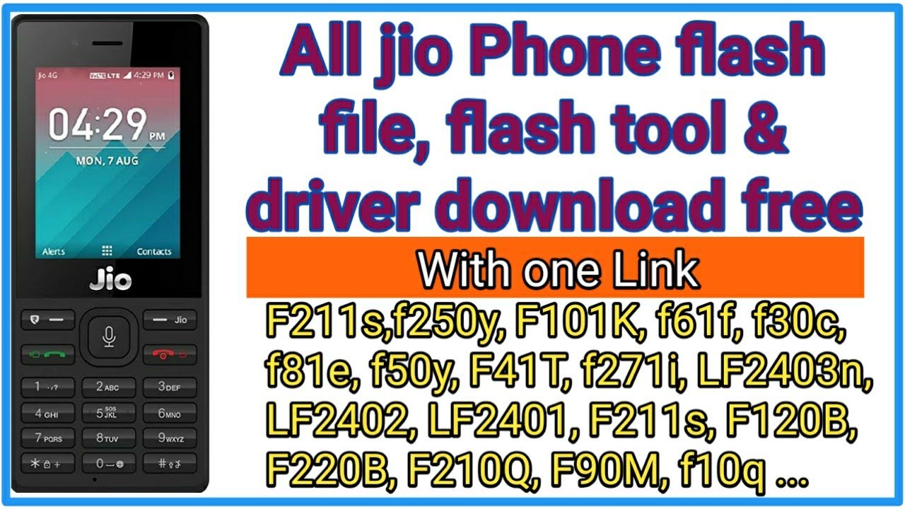 All jio Phone flash file flash tool driver download here