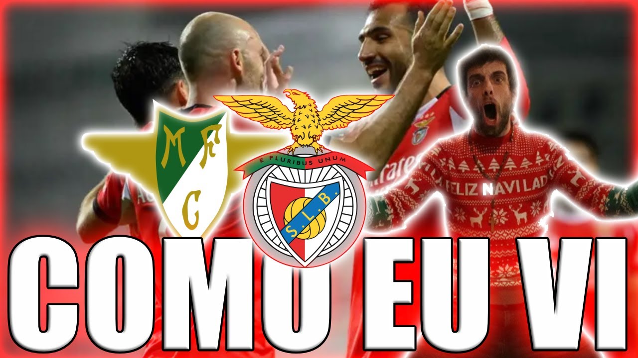 MOREIRENSE 0 - 4 BENFICA | Liga Portugal | Como Eu Vi