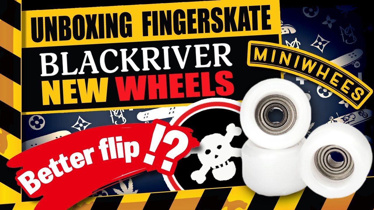 [ENG/FR] FINGERBOARD UNBOXING & REVIEW - BLACKRIVER 2020 NEW WHEELS MINIWHEES
