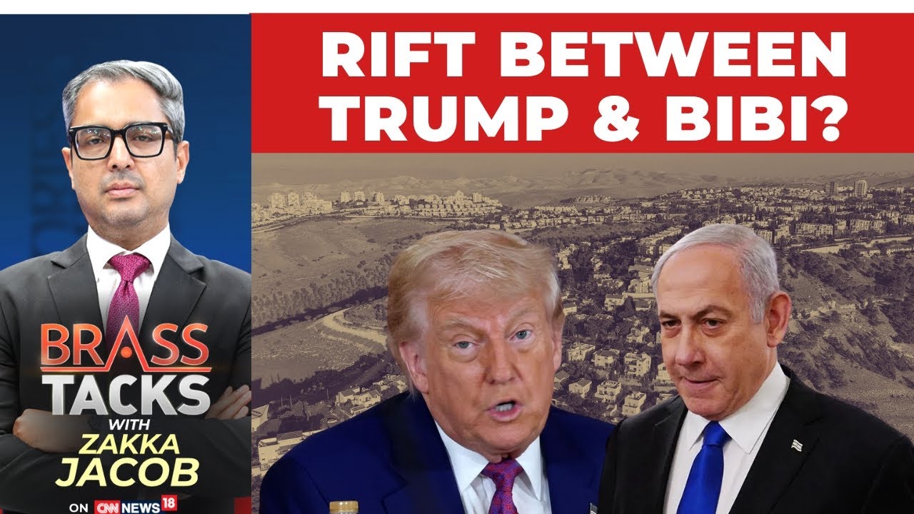 West Bank Annexation Plan Sparks Scrutiny on Trump and Netanyahu | Brass Tacks | News18