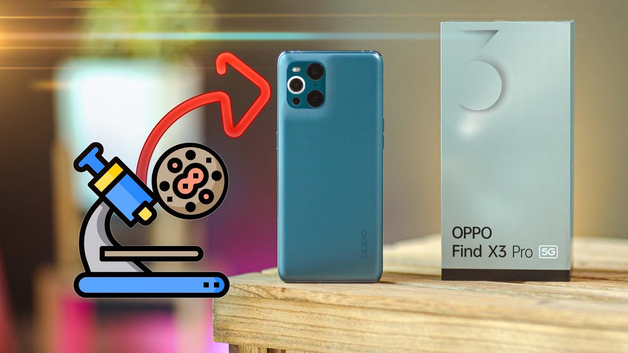 OPPO Find X3 Pro 5G: កាមេរ៉ា 50MP ពីរគ្រាប់និង Microlens ថ្មី!