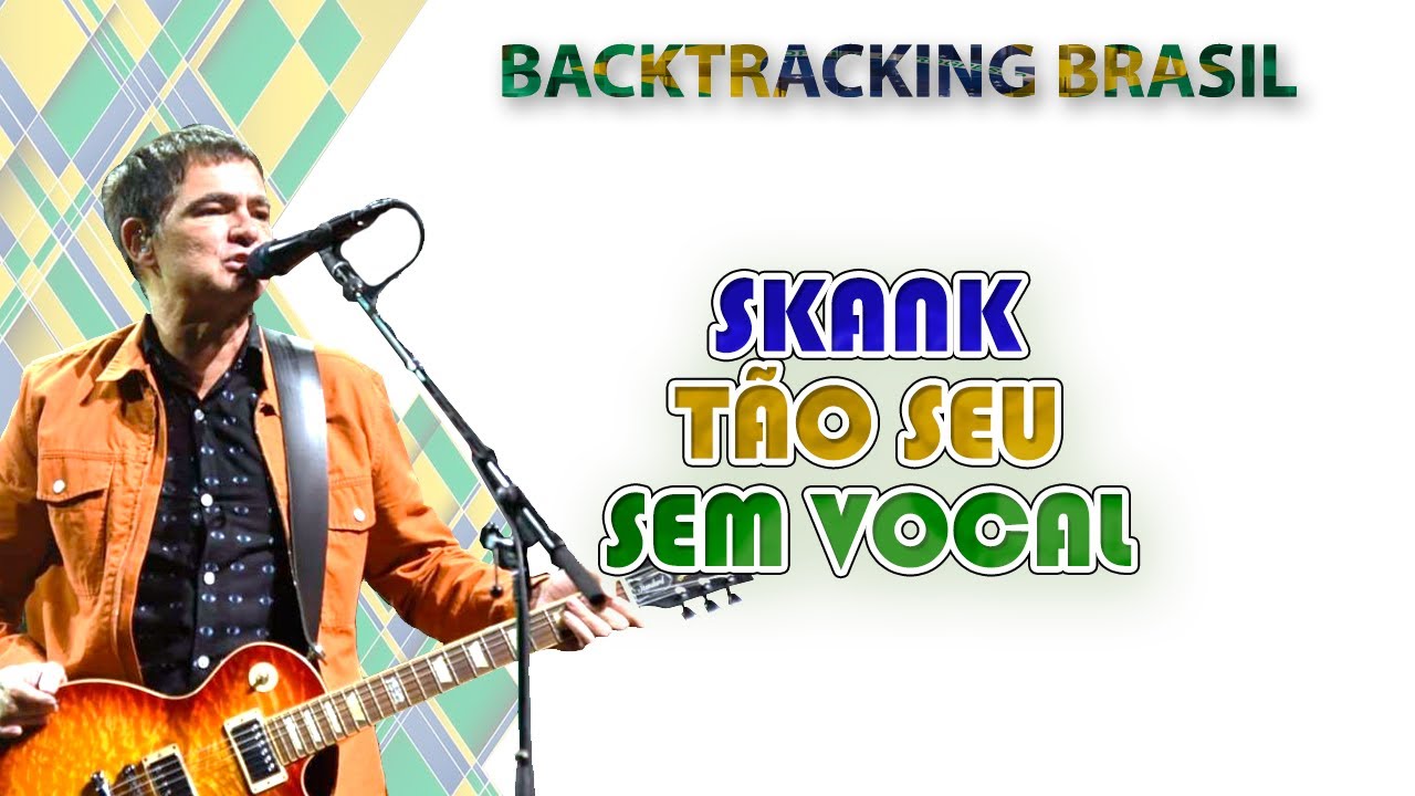 Tão seu - Skank - Backtracking sem Vocal