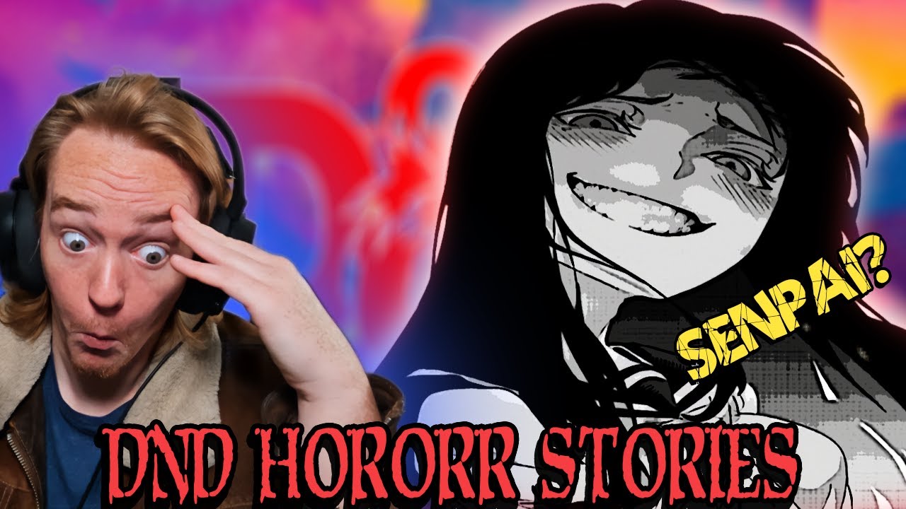Cringe Weeb Tries To Seduce The DM | DND Horror Stories