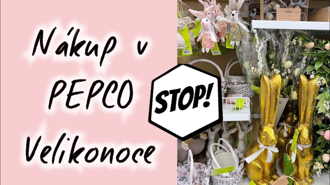 Pojďte se mnou NAKUPOVAT! Velikonoční dekorace a jarní sortiment z obchodu PEPCO
