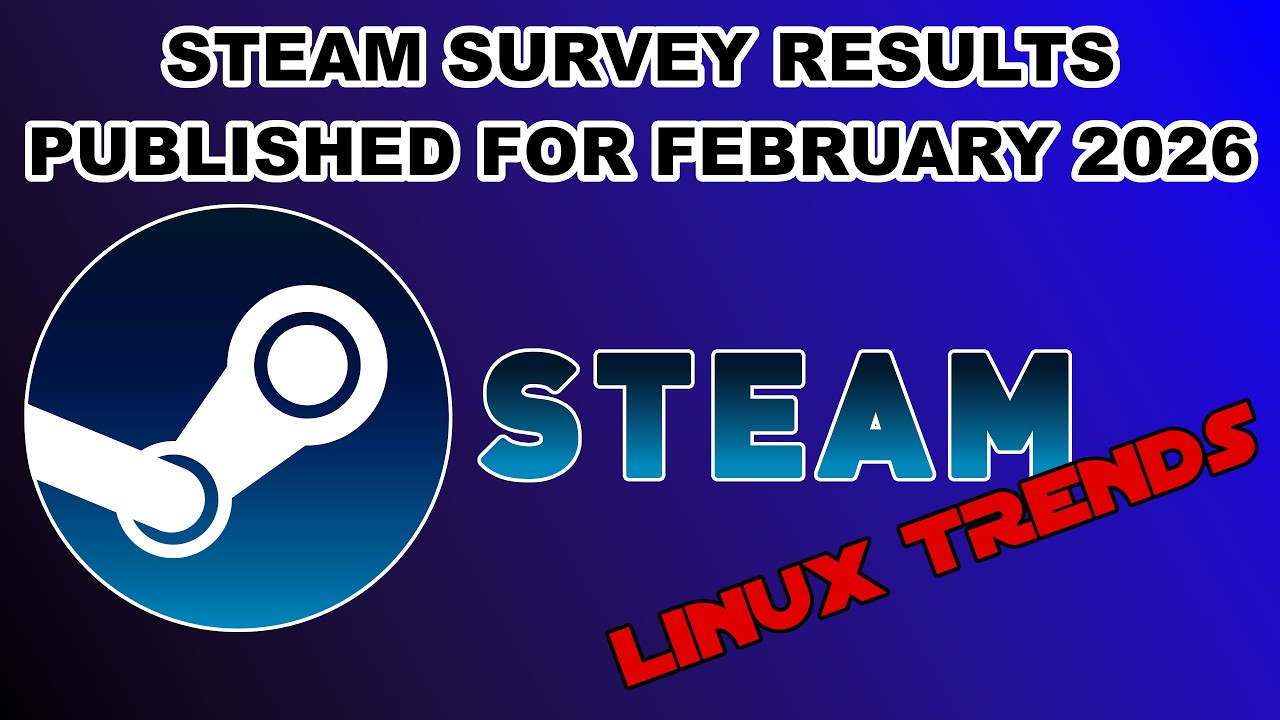 Steam Survey Results Published for February 2026