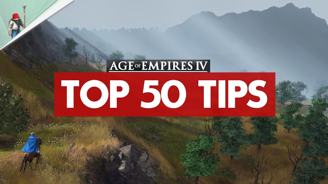 Top 50 Tips for Age of Empires 4!