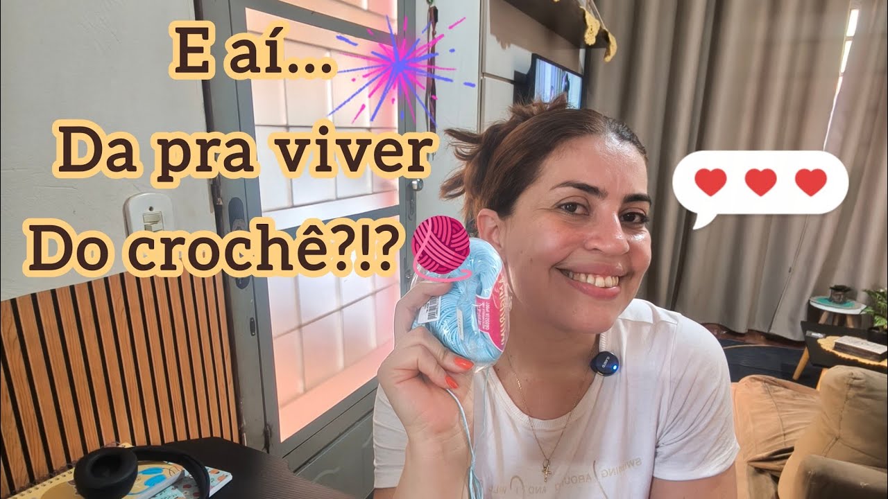 Viver de crochê é sonho ou realidade? 🧶