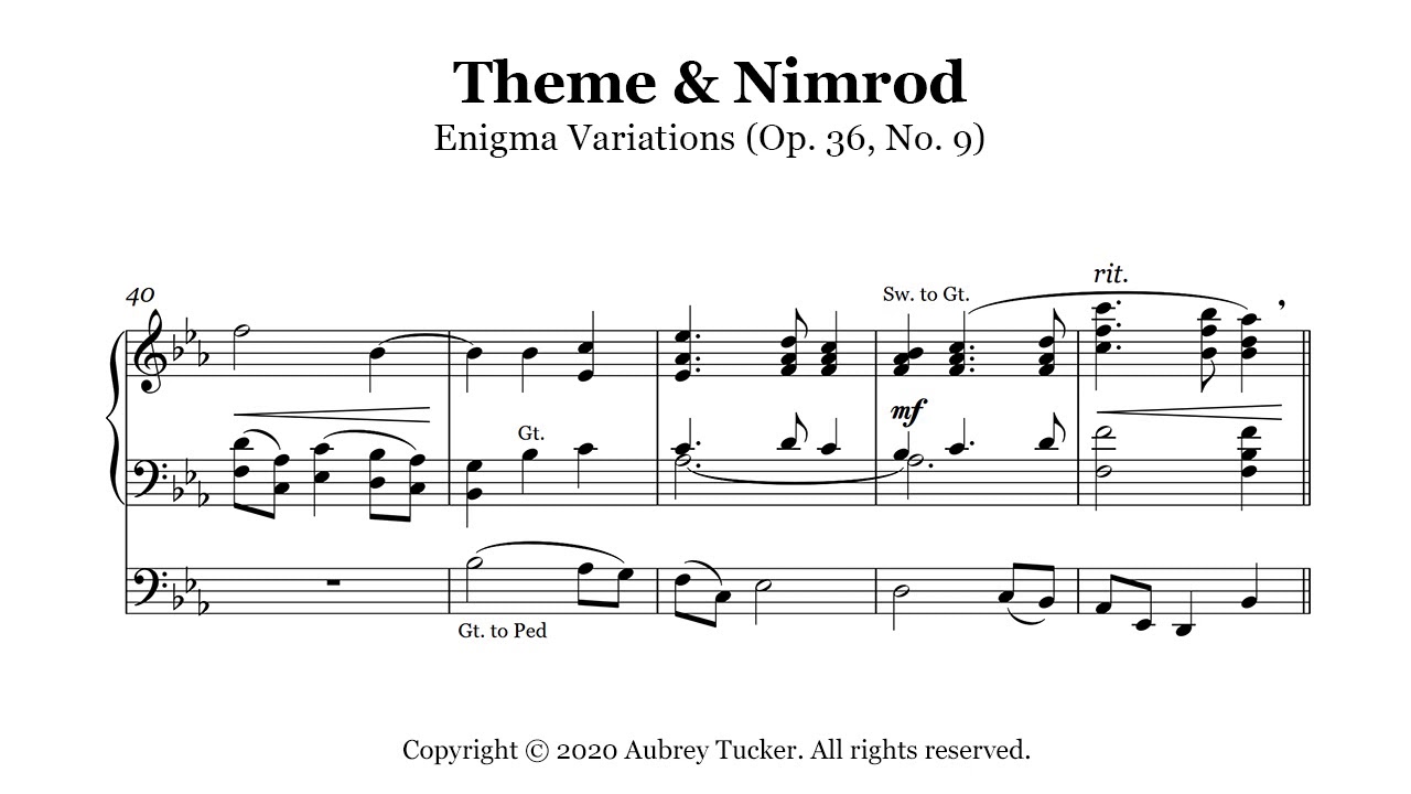 Organ: Theme & Nimrod (Enigma Variations Op. 36, No. 9) - Edward Elgar
