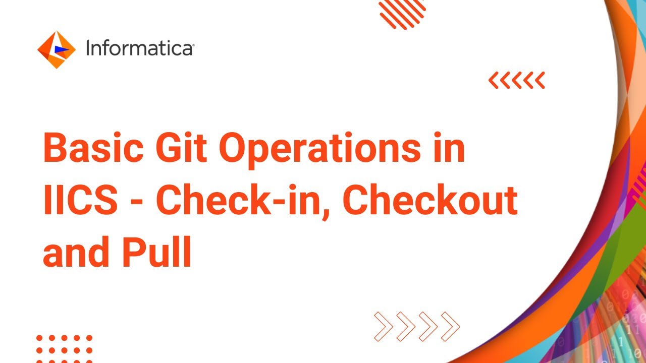 Базовые операции Git в IICS — регистрация, извлечение и извлечение (новые возможности в выпуске з...