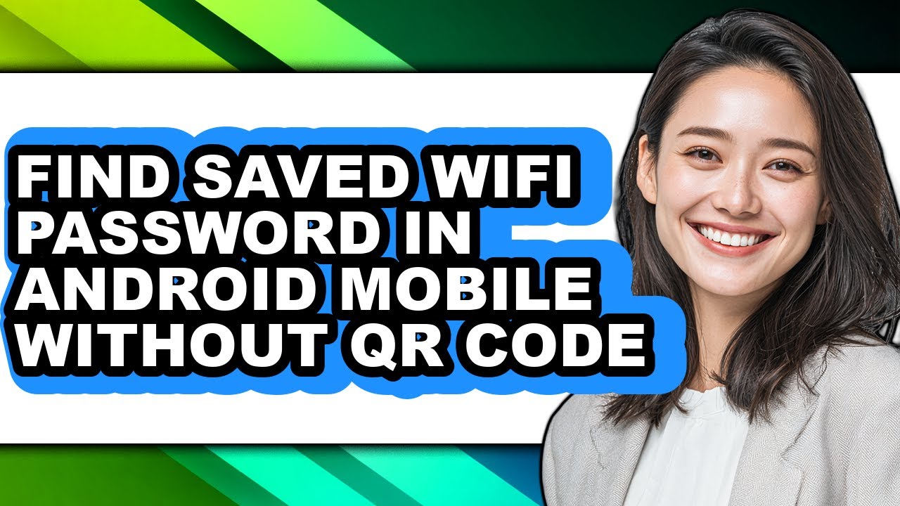 How to Find Saved Wifi Password in Android Mobile Without Qr Code - Full Guide