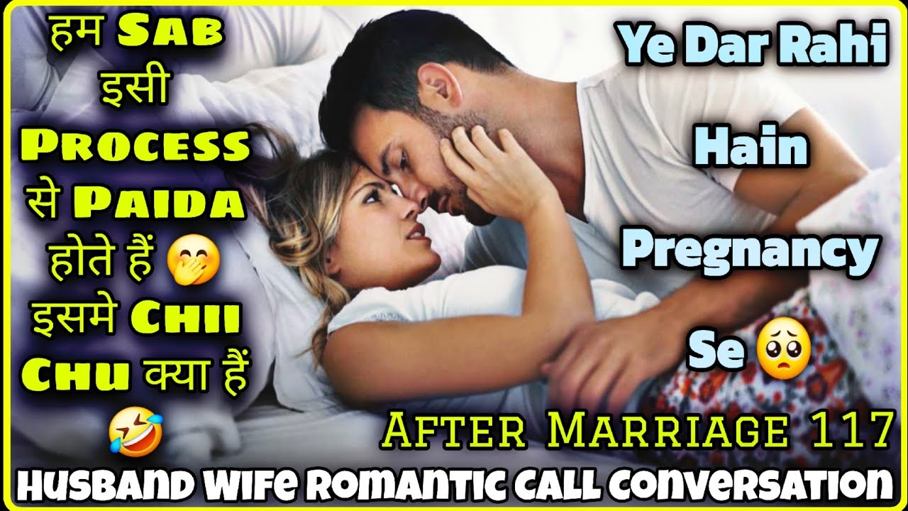 Pregnancy Care 😍🤭 || Husband Wife Romantic Pregnancy Call Conversation || After Marriage Part 117