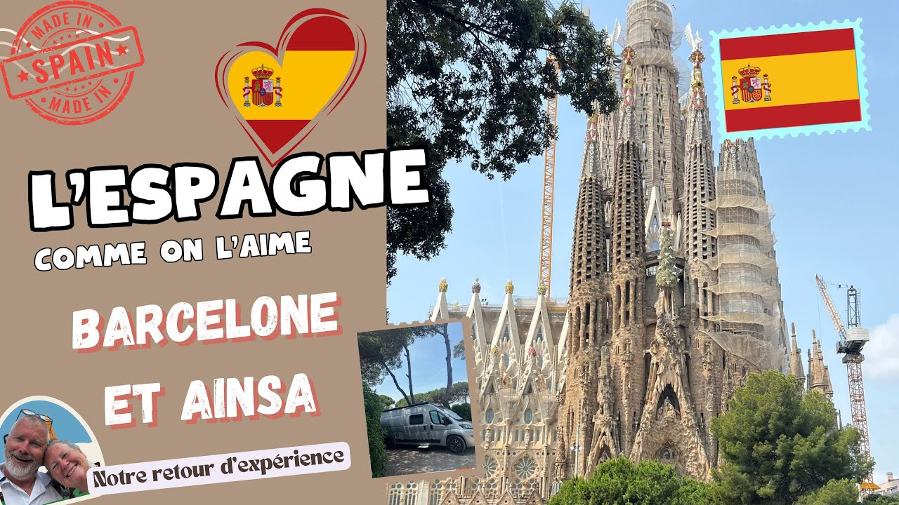 L'Espagne comme on l'aime : Barcelone et Ainsa