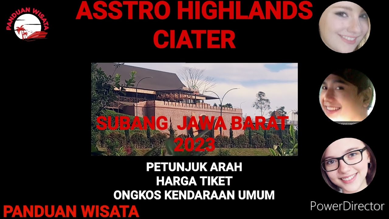 ASSTRO HIGHLANDS CIATER SUBANG JAWA BARAT 2023#PANDUAN WISATA