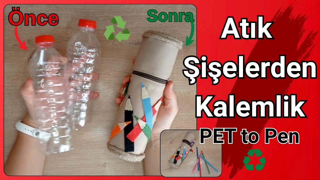 Plastik Pet Şişeden Kalemlik Nasıl Yapılır ! Geri Dönüşüm ♻ DIY