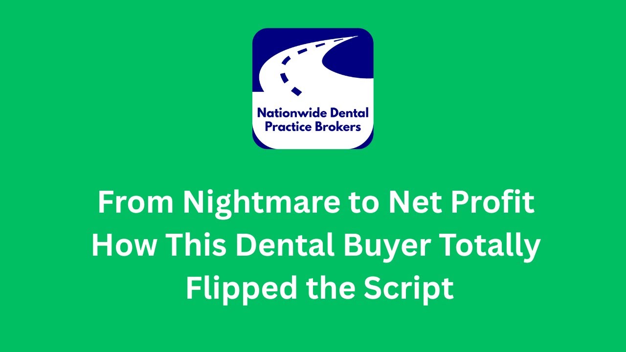 From Nightmare to Net Profit | How This Dental Buyer Totally Flipped the Script