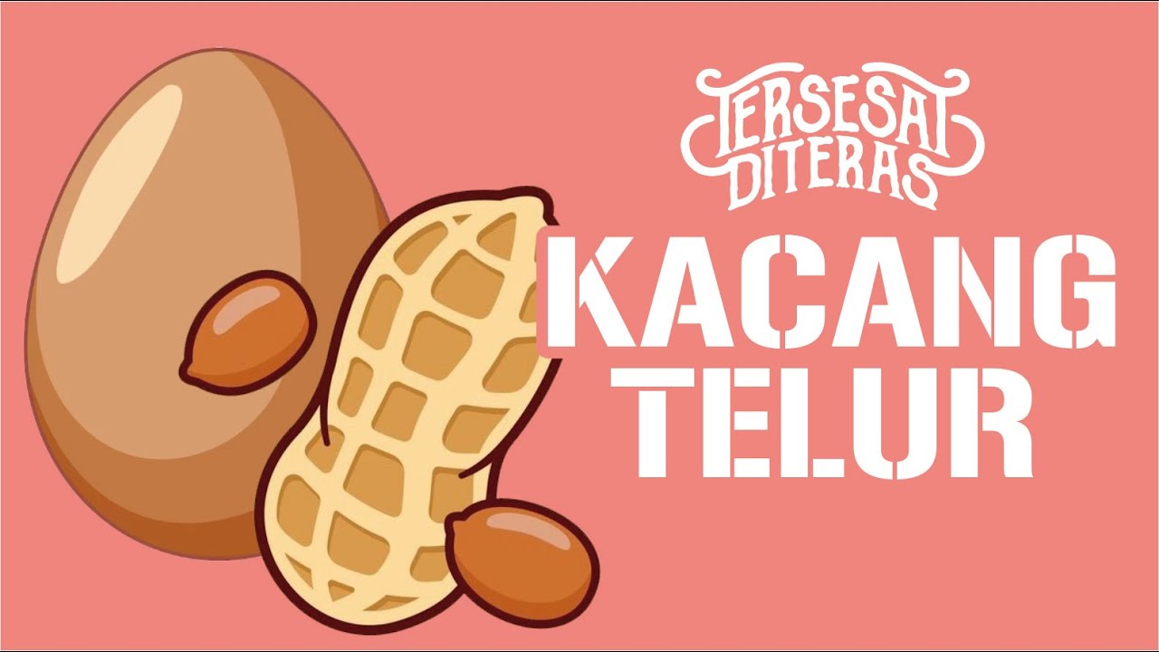 KACANG TELUR - Tersesat Diteras Tersesatditeras Tersesat Di Teras