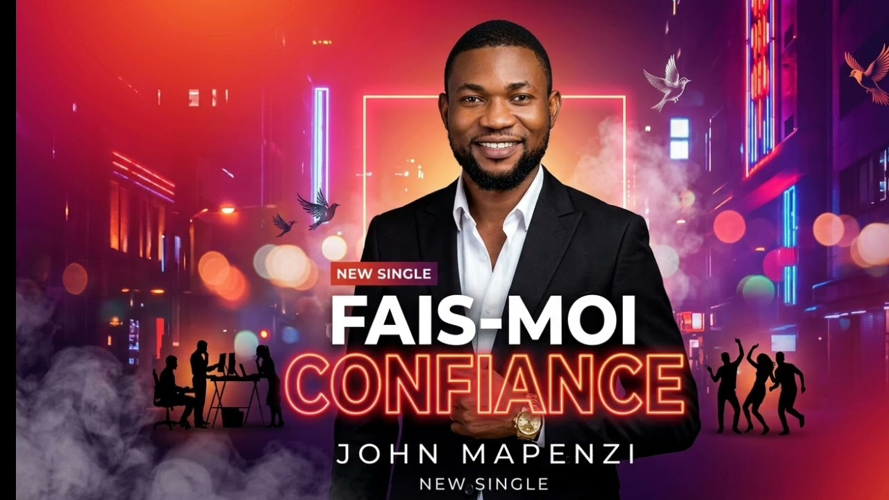 John Mapenzi - Fais-moi confiance(official audio)