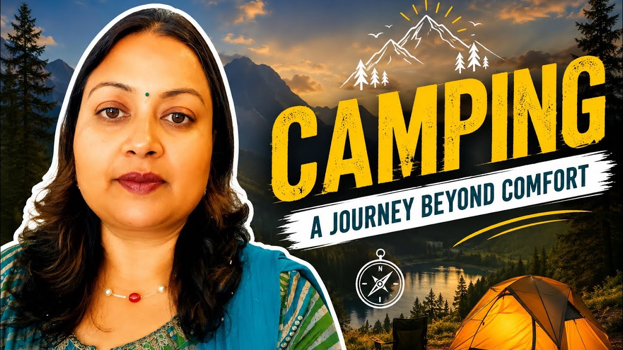 Camping - A journey beyond comfort - essay writing/ Motivational speech/English speaking /extempore 