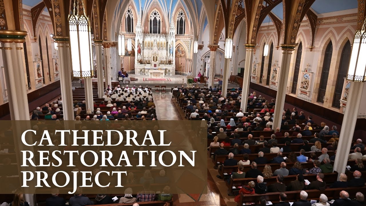 St. Joseph Cathedral Restoration Project