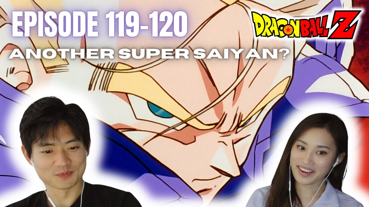 ANOTHER Super Saiyan ?  - Dragon Ball Z Ep 119-120 REACTION!!! - Making her FINALLY watch DBZ...