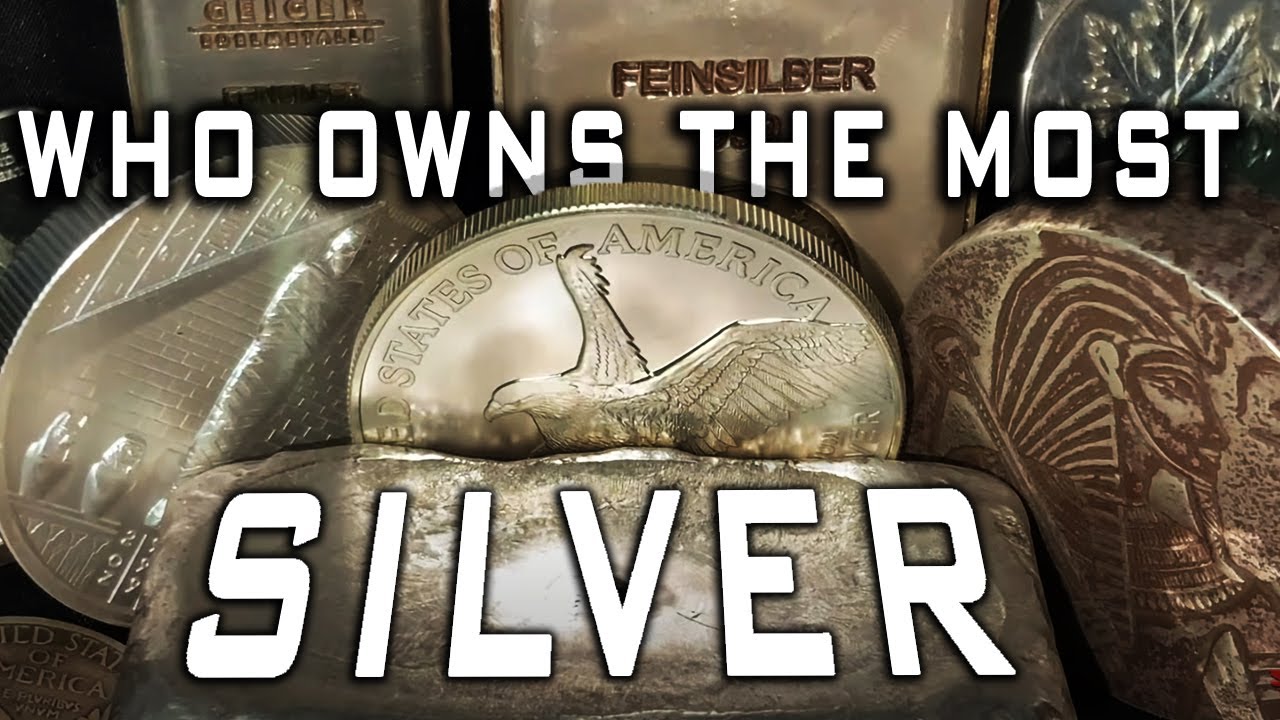 Who Owns The Most Silver In The World?