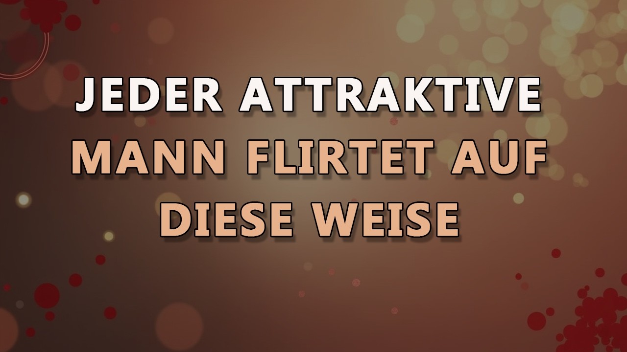 5 versteckte Flirtsignale attraktiver Männer, die du noch nie bemerkt hast